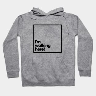 I’m walking here! Minimal Black Typography Hoodie